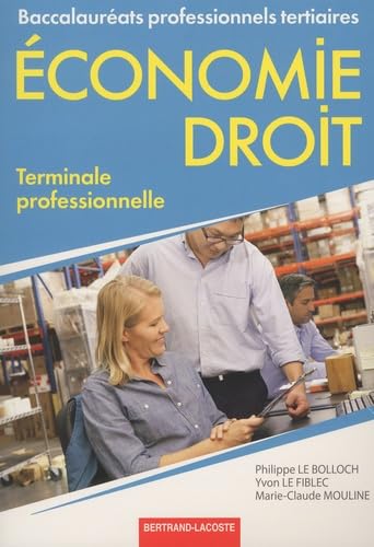 Economie-droit terminale Bac Pro tertiaires 9782735224470