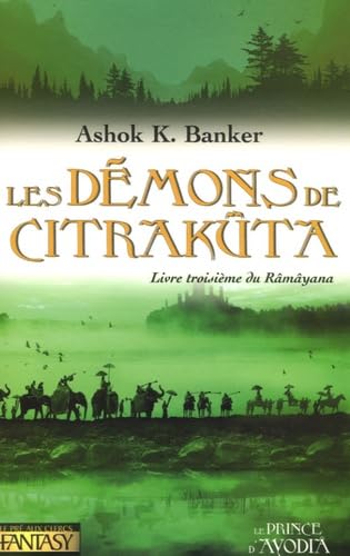 Les démons de Citrakuta: Livre troisième du Ramayana 9782842281922