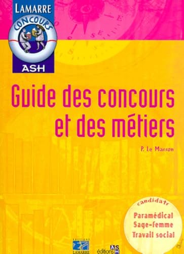 GUIDE CONCOURS ET METIERS 9782850304460