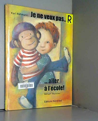 Je ne veux pas aller à l'école 9783314214943