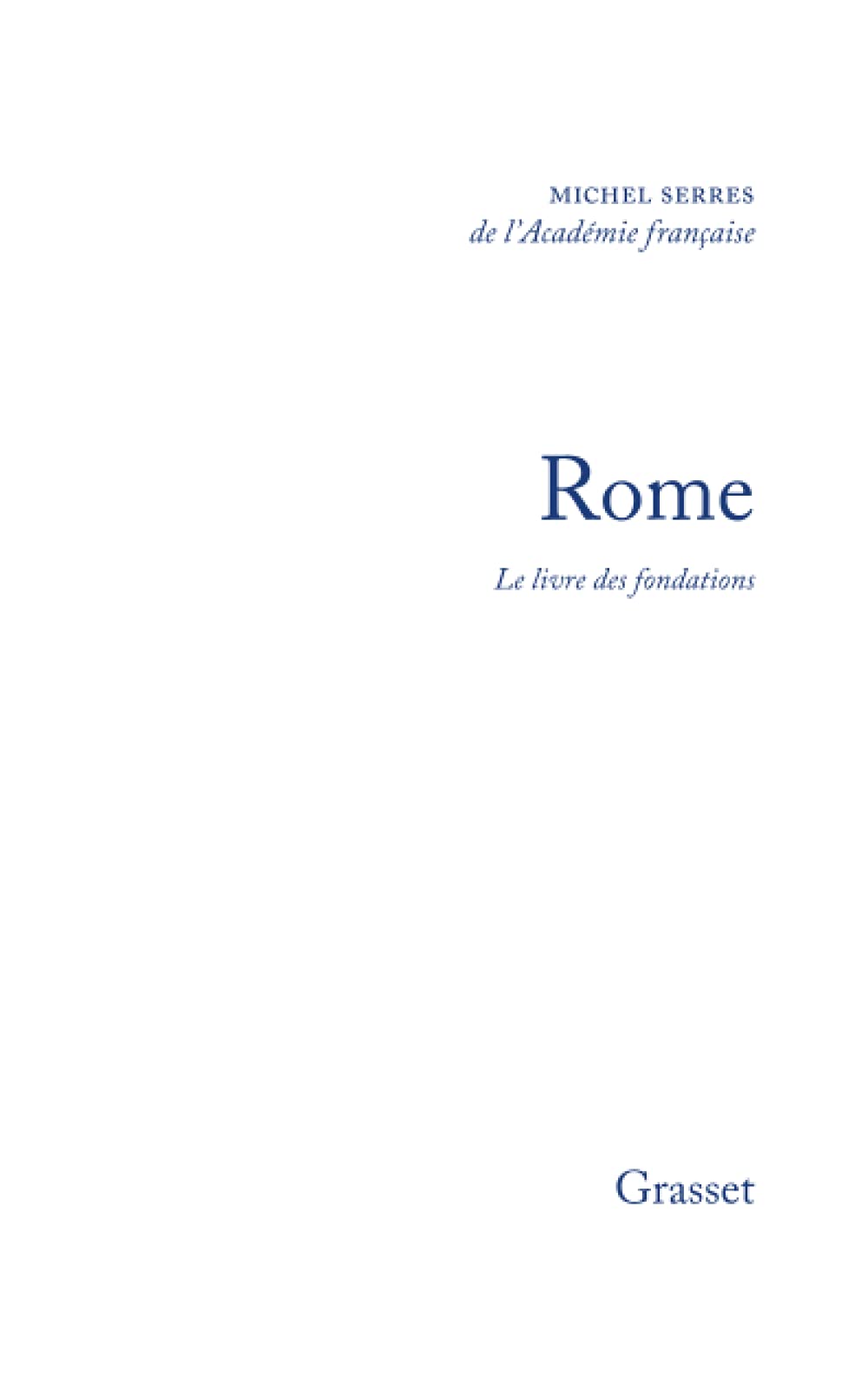 Rome le livre des fondations 9782246287315