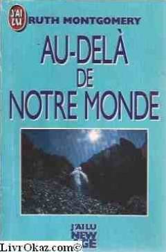 Au-delà de notre monde 9782277228950