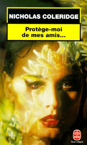 Protège-moi de mes amis 9782253171317