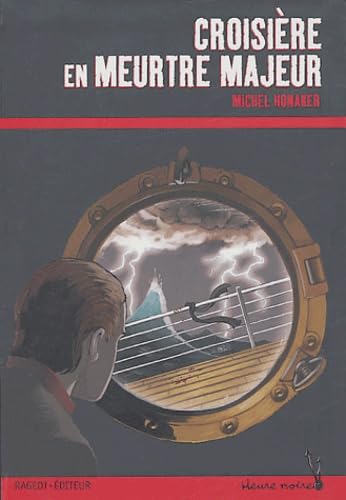 Croisière en meurtre majeur 9782700229240