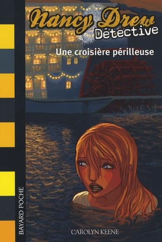 Une croisière périlleuse 9782747024570