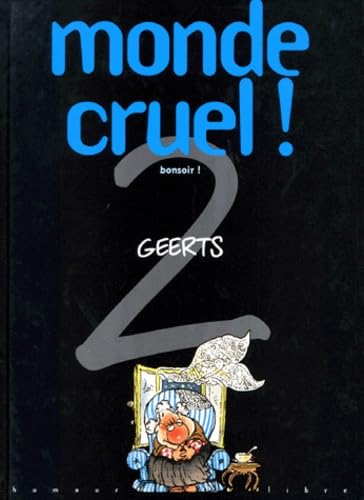 Monde cruel - Tome 2 - Bonsoir ! 9782800124803