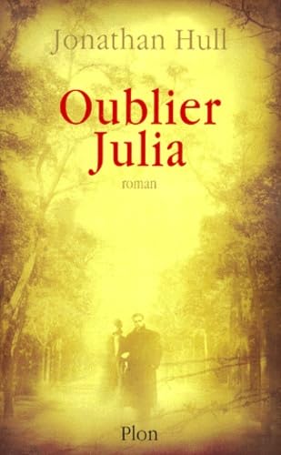 Oublier Julia 9782259191166