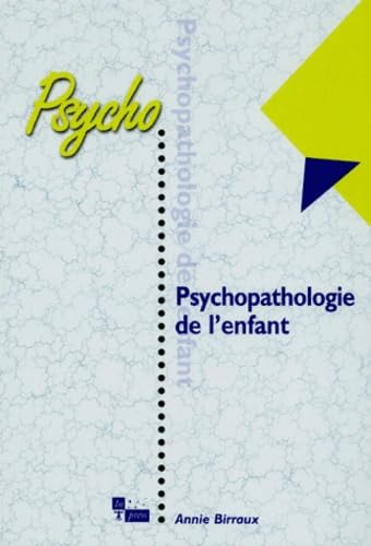 Psychopathologie de l'enfant 9782912404565