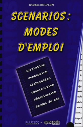 Scénarios : Mode d'emploi 9782844810632