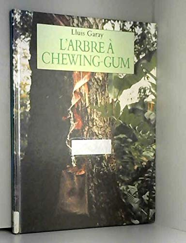 L'Arbre à chewing-gum 9782211018517