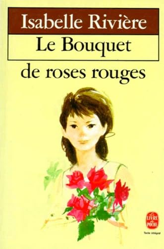 Le bouquet de roses rouges 9782253048749