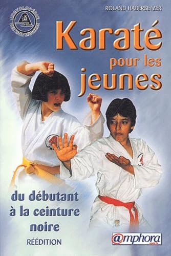 Karaté pour les jeunes 9782851806338