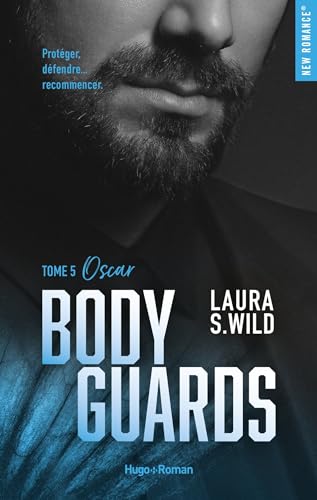 Bodyguards - Tome 05: Oscar 9782755673401