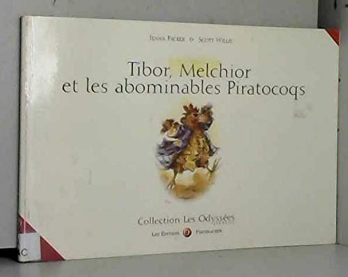 Tibor, Melchior et les abominables Piratocoques 9782717901214