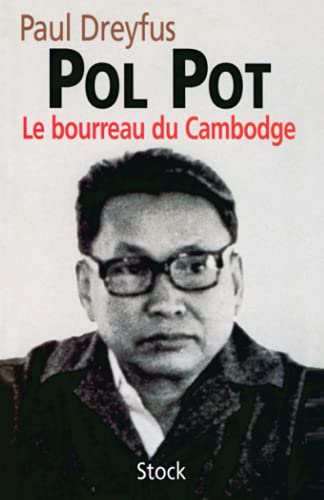 Pol Pot. Le Bourreau du Cambodge 9782702862469