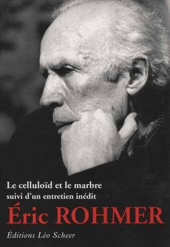 Le celluloïd et le marbre: SUIVI D'UN ENTRETIEN INEDIT 9782756102443