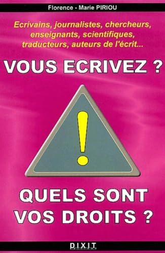 Vous écrivez ? Quels sont vos droits ? 9782844810502