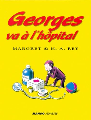 Georges va à l'hôpital 9782740409268