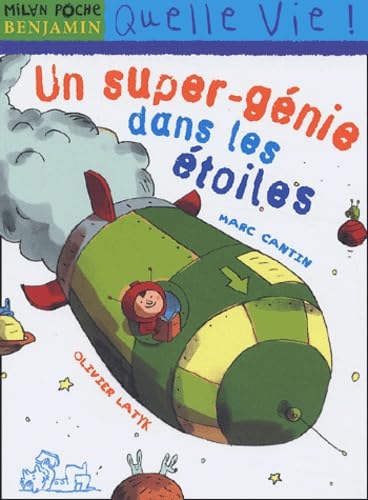 Un super-génie dans les étoiles 9782745909046