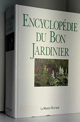 L'encyclopédie du bon jardinier 9782706613289