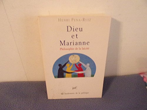 Dieu et Marianne : Philosophie de la laïcité, 2e édition 9782130520962