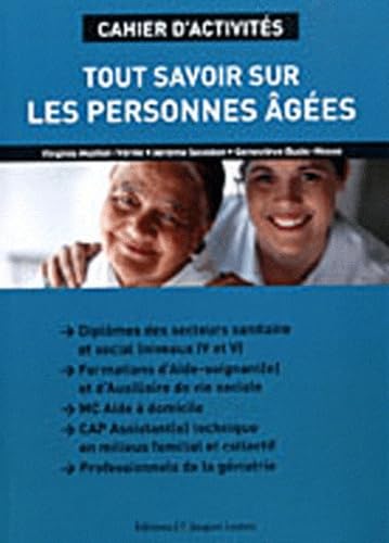 Tout savoir sur les personnes âgées CAP ATMFC, formations AS/AVS (2010) - Cahier activités élève 9782862684338
