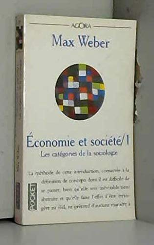Economie et société, tome 1 : Les Catégories de la sociologie 9782266069076