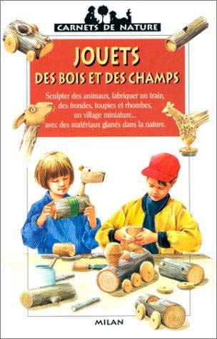 Jouets des bois et des champs 9782841133833