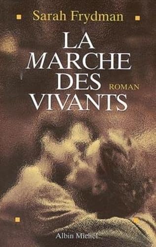 La Marche des vivants 9782226094445
