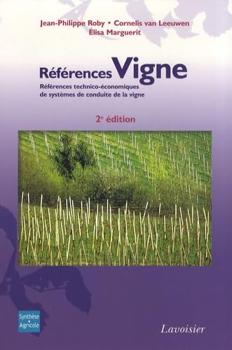 Références Vigne: Références technico-économiques de systèmes de conduite de la vigne 9782910340506