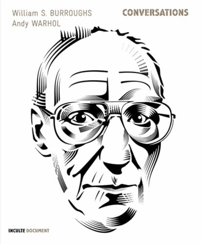 Conversations: William S. Burroughs / Andy Warhol 9782916940922