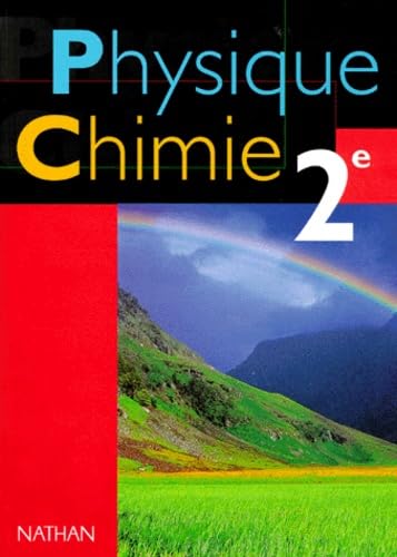 Physique-Chimie, 2de. Livre de l'élève 9782091721934