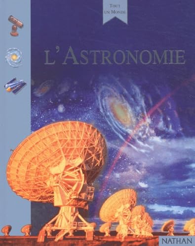 L'astronomie 9782092401620