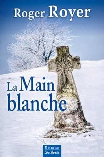 MAIN BLANCHE (LA) 9782812915703
