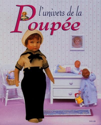 L'Univers de la Poupée 9782263030376