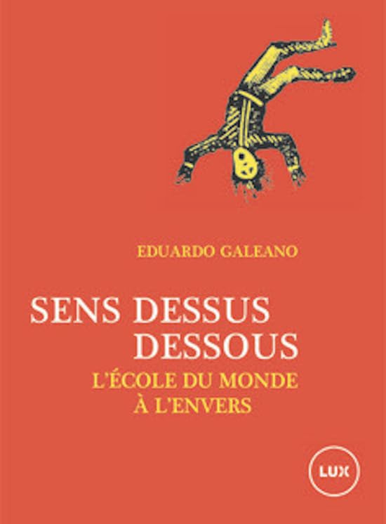 Sens dessus dessous: L'école du monde à l'envers 9782898331145