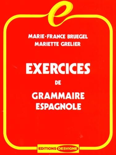 Exercices de grammaire espagnole 9782713512094