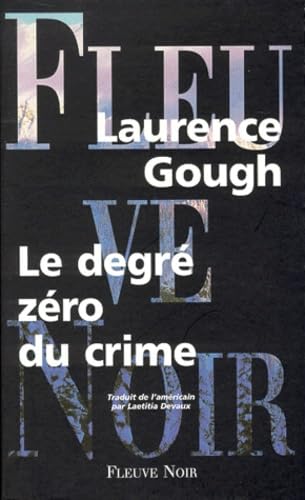 Le degré zéro du crime 9782265065383