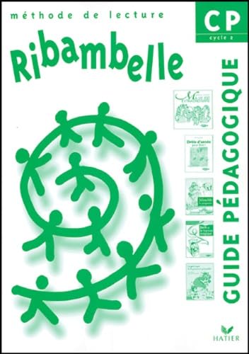 Ribambelle Méthode de lecture CP: Guide pédagogique 9782218746437