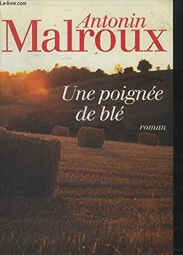 Une Poignée de Blé 9782286064105