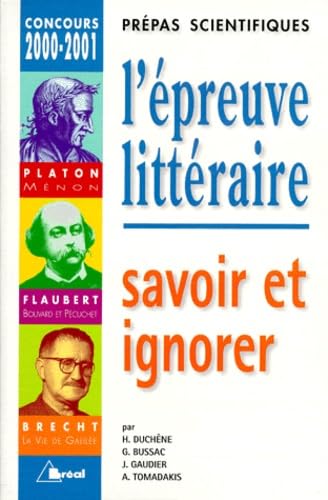 L'épreuve littéraire. concours 2000-2001 - Savoir et ignorer 9782842913984
