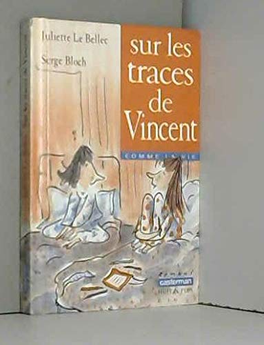 Sur les traces de vincent 9782203118546