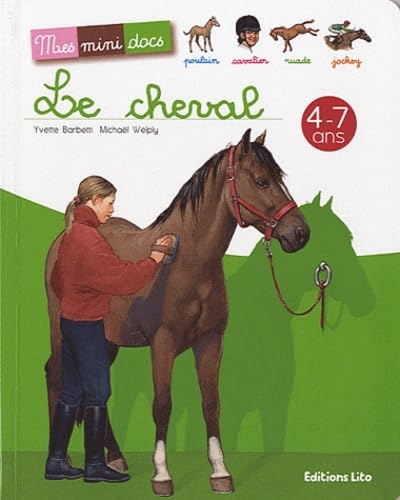 Le cheval - Mes Mini Docs - Dès 4 ans 9782244428444