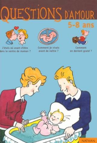 Questions d'amour : 5-8 ans 9782092782545