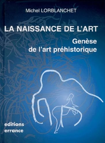 La naissance de l'art 9782877721653