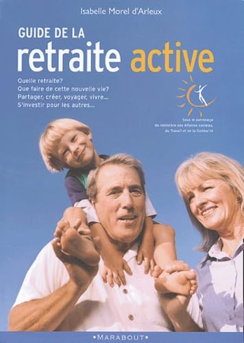 Guide de la retraite active 9782501042970