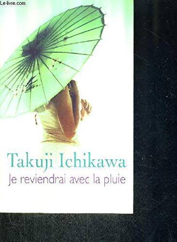 Je REVIENDAI AVEC LA PLUIE 9782298060836
