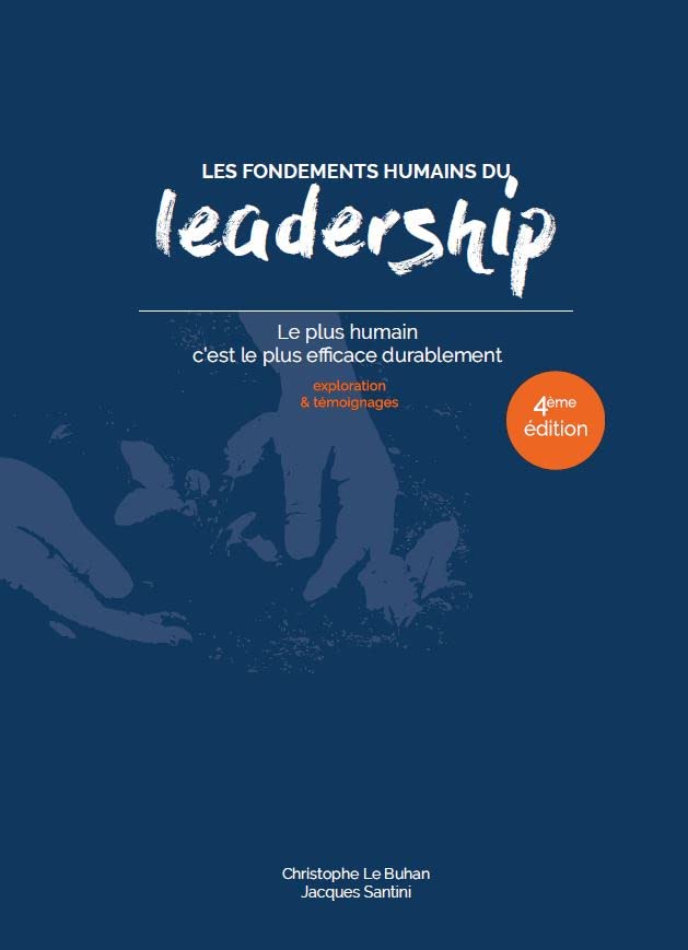 Les fondements humains du leadership 9782954827407