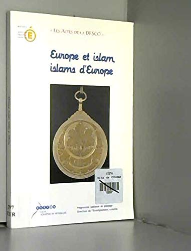 Europe et islam islams d'europe acte de l'université paris 28-30 aout 2002 9782866373627