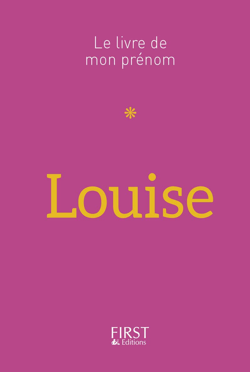 10 Le Livre de mon prénom - Louise 9782412023198